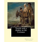 Travels with a donkey in the Cevennes By: Robert Louis Stevenson, illustrated By: Walter Crane (15 August 1845 - 14 March 1915): Travels with a Donkey - Paperback