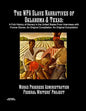 The WPA Slave Narratives of Oklahoma & Texas: A Folk History of Slavery in the United States From Interviews with Former Slaves. An Original Compilati - Paperback