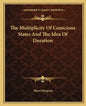 The Multiplicity of Conscious States and the Idea of Duration - Paperback