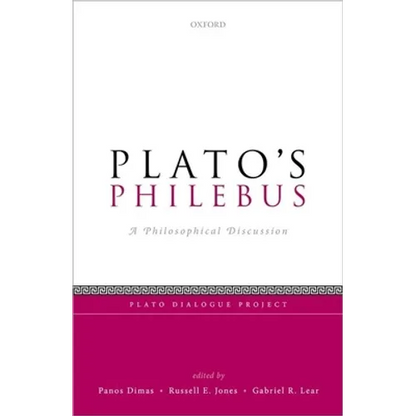 Plato's Philebus: A Philosophical Discussion - Hardcover