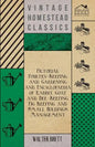 Pictorial Poultry-Keeping And Gardening And Encyclopaedia Of Rabbit, Goat And Bee-Keeping, Pig Keeping And Small Holdings Management - Paperback