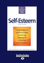 Self-Esteem: Third Edition (Large Print 16pt) - Paperback