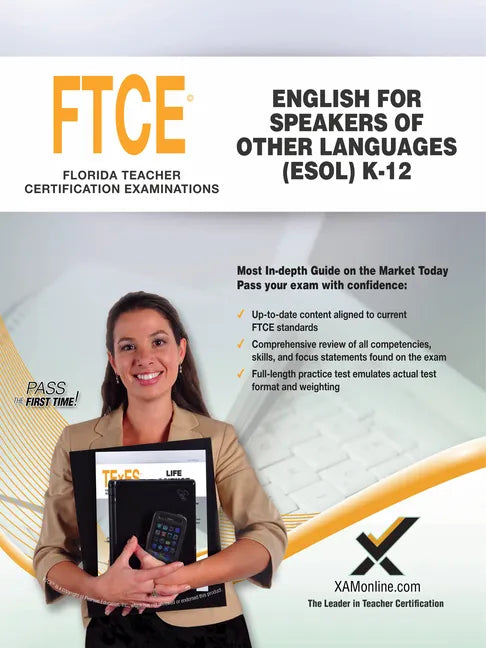 2017 FTCE English for Speakers of Other Languages (Esol) K-12 (047) - Paperback