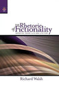 The Rhetoric of Fictionality: Narrative Theory and the Idea of Fiction - Paperback