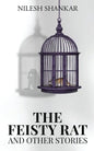The Feisty Rat & Other Stories - Paperback