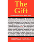 The Gift: Success Through Positive Mental Energy - Paperback