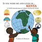 If You Were Me and Lived in... Kenya: A Child's Introduction to Culture Around the World - Paperback