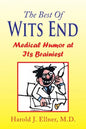 The Best of Wits End: Medical Humor at Its Brainiest - Paperback