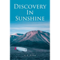 Discovery In Sunshine - Paperback