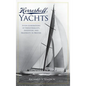 Herreshoff Yachts: Seven Generations of Industrialists, Inventors and Ingenuity in Bristol - Hardcover