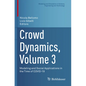 Crowd Dynamics, Volume 3: Modeling and Social Applications in the Time of Covid-19 - Paperback