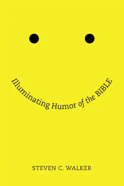 Illuminating Humor of the Bible - Paperback