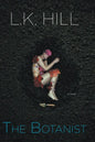 The Botanist - Paperback
