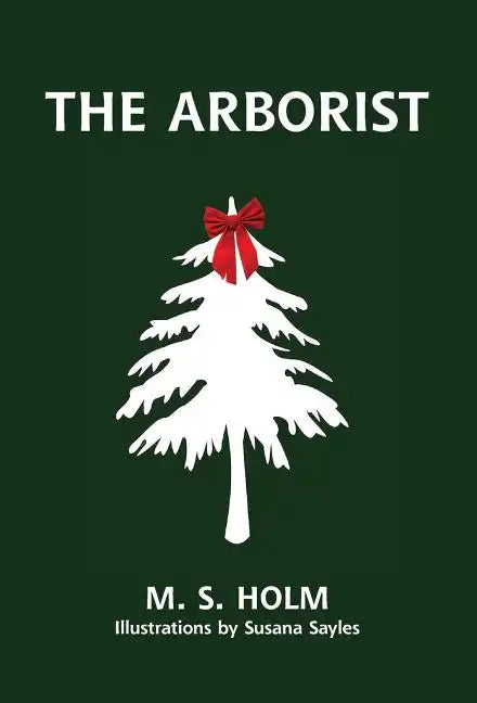 The Arborist - Hardcover