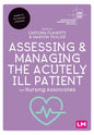 Assessing and Managing the Acutely Ill Patient for Nursing Associates - Hardcover