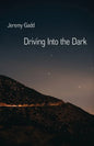 Driving Into the Dark - Paperback