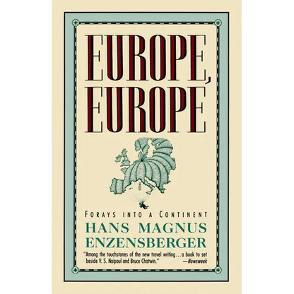 Europe, Europe: Forays Into a Continent - Paperback