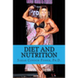 Diet and Nutrition: with a Special Focus on Swimming and Bodybuilding - Paperback