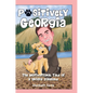 Positively Georgia: The Motivational Tale of a Unique Airedale - Hardcover