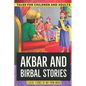 Akbar and Birbal Stories: Witty Classic Tales from India - Paperback