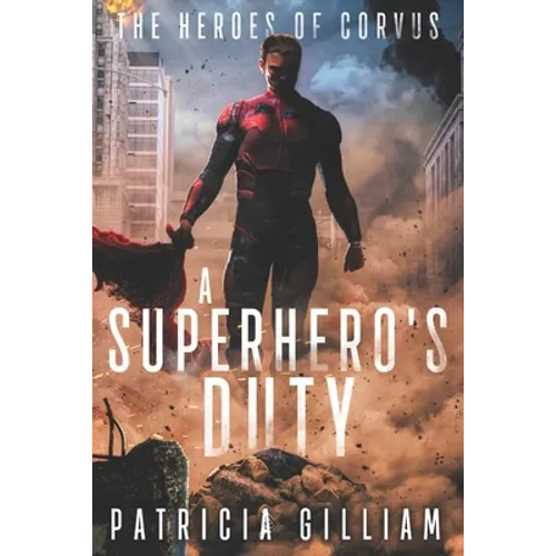 A Superhero's Duty - Paperback