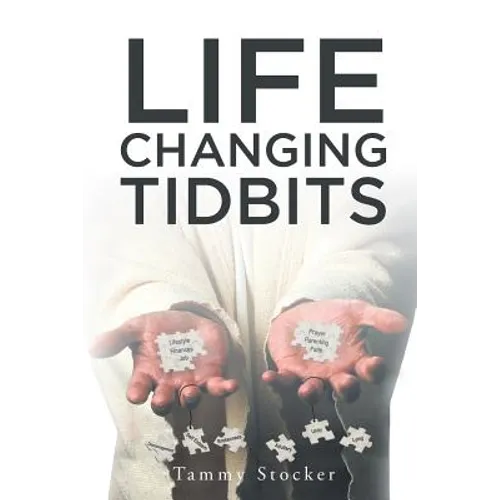Life Changing Tidbits - Paperback