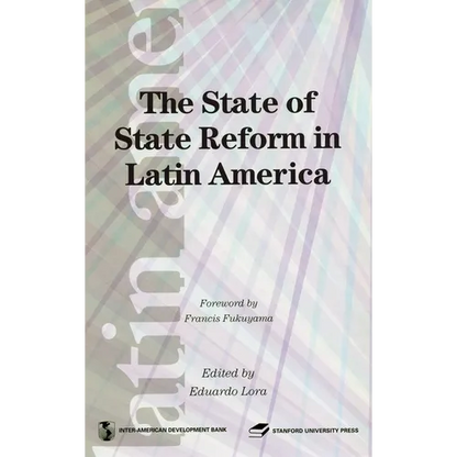 The State of State Reform in Latin America - Paperback