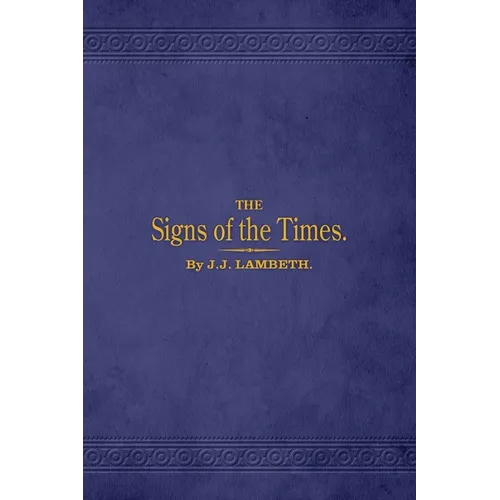 The Signs of the Times - Paperback