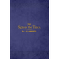 The Signs of the Times - Paperback