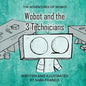 Wobot and the 3 Technicians - Paperback