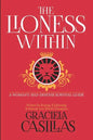 The Lioness Within: A Woman's Self Defense Survival Guide - Paperback