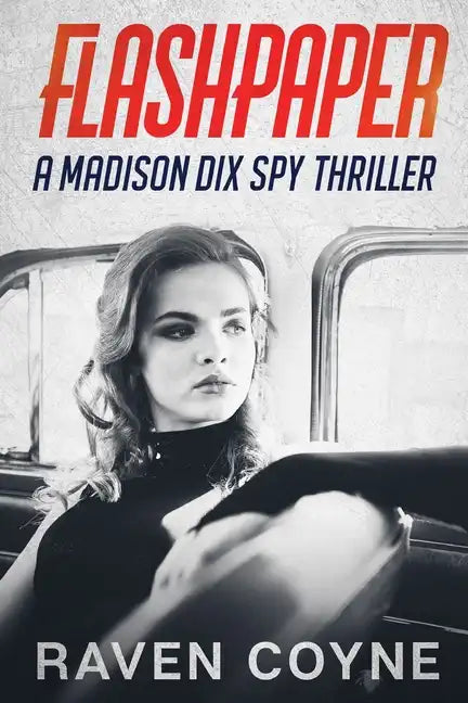 Flash Paper: A madison Dix Spy Thriller - Paperback