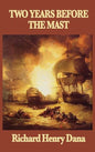 Two Years Before the Mast - Hardcover