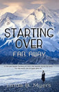 Starting Over Far Away - Paperback