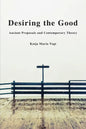 Desiring the Good - Paperback