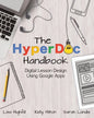 The Hyperdoc Handbook: Digital Lesson Design Using Google Apps - Paperback