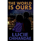The World Is Ours - Hardcover
