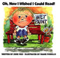 Oh, How I Wished I Could Read! - Hardcover
