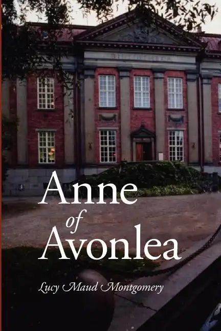 Anne of Avonlea, Large-Print Edition - Paperback