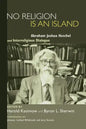 No Religion Is an Island: Abraham Joshua Heschel and Interreligious Dialogue - Paperback