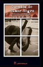 Cuentos de humor negro: Seleccion y prologo de Ricardo Guzman Wolffer - Paperback