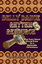 Belly Dance Rhythm Resource: What Every Dancer Should Know for a Memorable Performance - Paperback