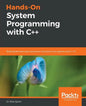Hands-On System Programming with C++ - Paperback