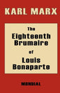 The Eighteenth Brumaire of Louis Bonaparte - Paperback