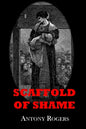 Scaffold of Shame - Paperback