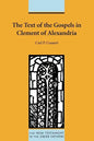 The Text of the Gospels in Clement of Alexandria - Paperback
