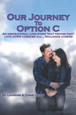 Our Journey to Option C - Paperback
