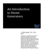 An Introduction to Steam Generators - Paperback