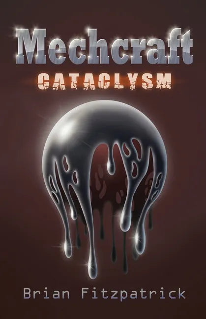 Mechcraft: Cataclysm - Paperback