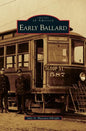 Early Ballard - Hardcover